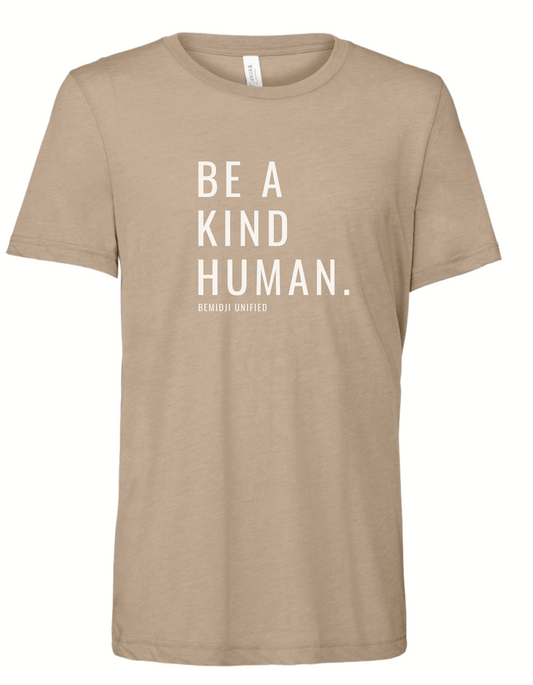 Adult Unisex Bella Canvas - Be a Kind Human - Tan (Bemidji Unified)
